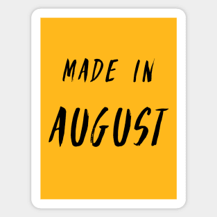 Made in August simple text design Sticker